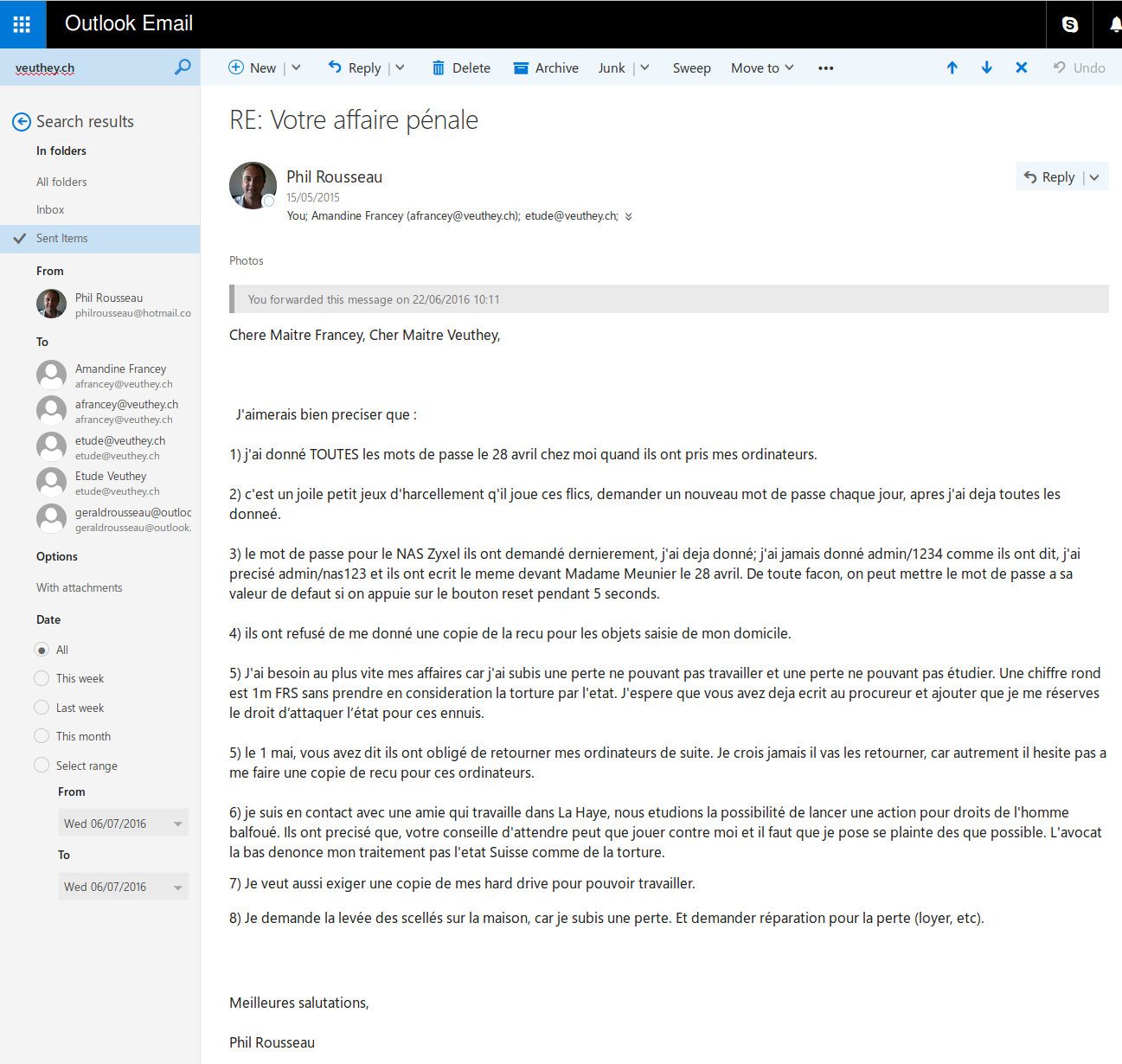 Email to Veuthey: I want to file charges against police